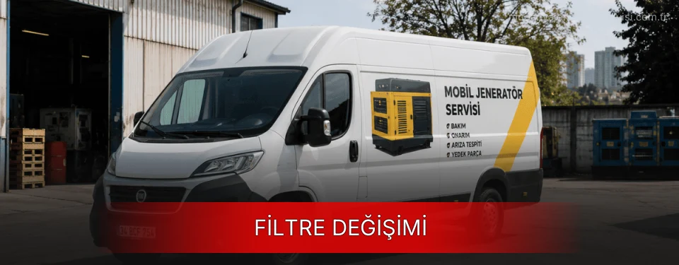 Mudanya Jeneratör Filtre Değişimi Firmaları